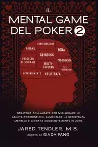 Il Mental Game Del Poker 2 - Jared Tendler