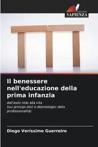 Il benessere nell'educazione della prima infanzia - Veríssimo Guerreiro Diogo