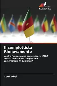 Il complottista Rinnovamento - Abel Touk