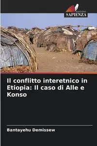 Il conflitto interetnico in Etiopia - Demissew Bantayehu