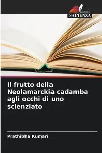 Il frutto della Neolamarckia cadamba agli occhi di uno scienziato - Kumari Prathibha