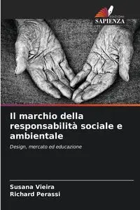 Il marchio della responsabilità sociale e ambientale - Susana Vieira