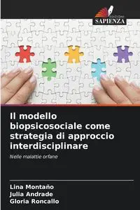 Il modello biopsicosociale come strategia di approccio interdisciplinare - Lina Montaño