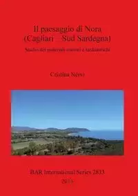Il paesaggio di Nora (Cagliari - Sud Sardegna) - Cristina Nervi