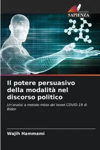 Il potere persuasivo della modalità nel discorso politico - Hammami Wajih