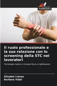 Il ruolo professionale e la sua relazione con lo screening della STC nei lavoratori - Elizabet Llanos