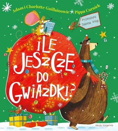 Ile jeszcze do Gwiazdki? - Adam Guillain, Charlotte Guillain, Pippa Curnick,