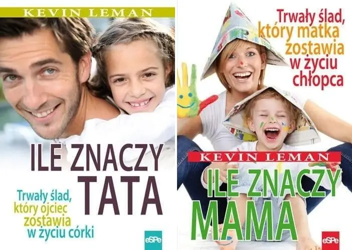 Ile znaczy tata + Ile znaczy mama, Kevin Leman - Kevin Leman