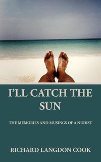 I'll Catch the Sun - Richard Cook Langdon
