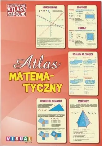Ilustrowany atlas szkolny. Atlas matematyczny - praca zbiorowa