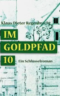 Im Goldpfad 10 - Regenbrecht Klaus-Dieter