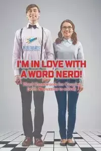 I'm in Love with a Word Nerd! | Hard Crosswords for Couples (with 70 puzzles to solve!) - Puzzle Therapist