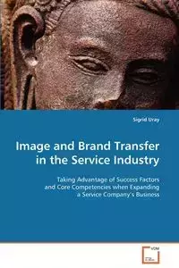 Image and Brand Transfer in the Service Industry - Sigrid Uray