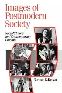 Images of Postmodern Society - Norman K. Denzin