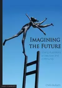 Imagining the Future - Bulbeck Chilla