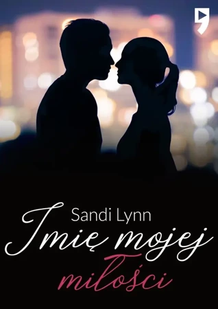 Imię mojej miłości - Sandi Lynn