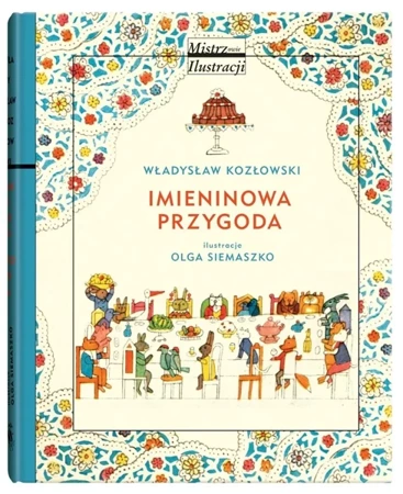 Imieninowa przygoda - Władysław Kozłowski, Olga Siemaszko