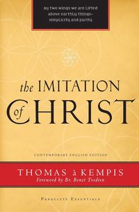 Imitation of Christ - Thomas Kempis A