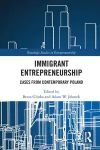 Immigrant Entrepreneurship - Glinka Beata