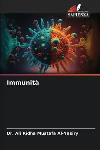 Immunità - Ali Al-Yasiry Dr. Ridha Mustafa