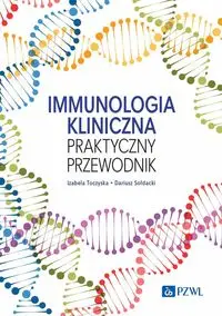 Immunologia kliniczna - Dariusz Sołdacki