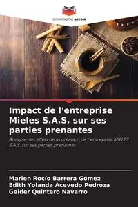 Impact de l'entreprise Mieles S.A.S. sur ses parties prenantes - Barrera Gómez Marien Rocío