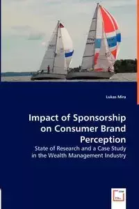 Impact of Sponsorship on Consumer Brand Perception - Mira Lukas