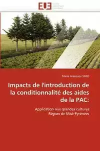 Impacts de l''introduction de la conditionnalité des aides de la pac - SIMO-M