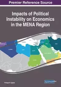 Impacts of Political Instability on Economics in the MENA Region - Zgheib Philippe W.