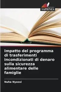 Impatto del programma di trasferimenti incondizionati di denaro sulla sicurezza alimentare delle famiglie - Nyassi Nuha