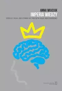 Imperia wiedzy - Anna Wojciuk