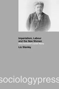 Imperialism, Labour and the New Woman - Stanley Liz