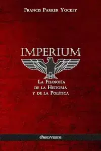 Imperium - Francis Parker Yockey