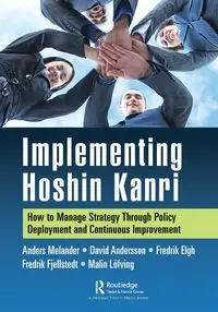 Implementing Hoshin Kanri - Melander Anders