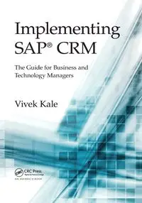 Implementing SAP® CRM - Kale Vivek