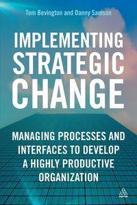 Implementing Strategic Change - Danny Samson