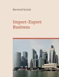 Import-Export Business - Schütt Reinhold