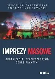 Imprezy masowe - Sergiusz Parszowski, Andrzej Kruczyński