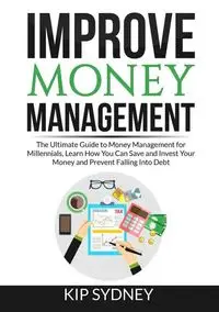 Improve Money Management - Sydney Kip