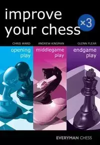 Improve Your Chess x 3 - Ward Chris