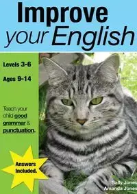 Improve Your English (ages 9-14 years) - Sally Jones