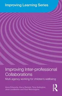 Improving Inter-professional Collaborations - Anne Edwards