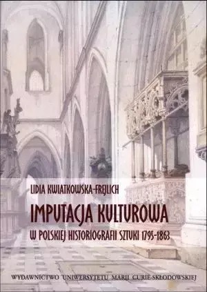 Imputacja kulturowa w polskiej historiografii - Lidia Kwiatkowska-Frejlich