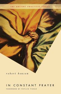 In Constant Prayer - Robert Benson