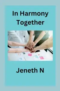 In Harmony Together - N Jeneth