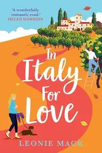 In Italy For Love - Mack Leonie