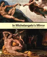 In Michelangelo's Mirror