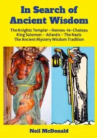 In Search of Ancient Wisdom - Neil McDonald