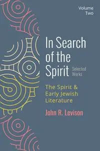 In Search of the Spirit - John R. Levison