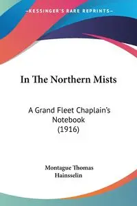 In The Northern Mists - Thomas Hainsselin Montague